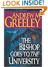 The Bishop Goes to the University: A Bishop Blackie Ryan Novel (Greeley, Andrew M.)