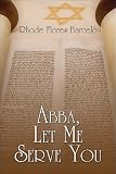 Abba, Let Me Serve You