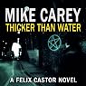 Thicker Than Water: A Felix Castor Novel, Book 4