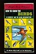 How to Know the Birds