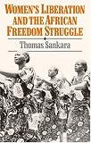 Women's Liberation and the African Freedom Struggle