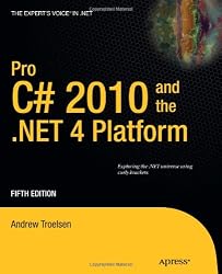 Pro C# 2010 and the .NET 4 Platform