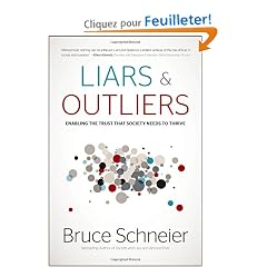 Liars and Outliers: Enabling the Trust That Society Needs to Thrive