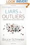 Liars and Outliers: Enabling the Trust that Society Needs to Thrive