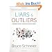 Liars and Outliers: Enabling the Trust that Society Needs to Thrive