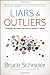 Image of Liars and Outliers: Enabling the Trust that Society Needs to Thrive