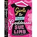 Girls to Total Goddesses: Girls to Total Goddesses in Seven Days Bk. 3