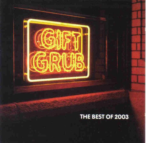 GIFT GRUB BEST OF 2003 CD
