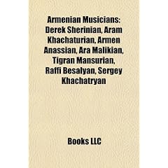 Armenian Musicians: Armenian Djs, Armenian Composers, Armenian Conductors (Music), Mikael Tariverdiev, Andrei Gavrilov, Aram Khachaturian