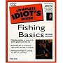 The Complete Idiot's Guide to Fishing Basics, 2nd edition