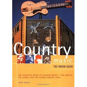 The Rough Guide to Country Music (Rough Guide Music Guides)