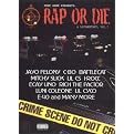 Rap or Die: A Documentary, Vol. 1
