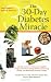 Books : The 30-Day Diabetes Miracle: Lifestyle Center of America's Complete Program for Overcoming Diabetes, Restoring Health, and Rebuilding Natural Vitality