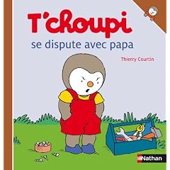 T'choupi se dispute avec papa