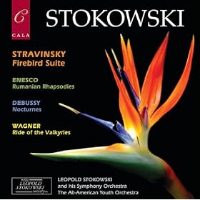 Stravinsky: Firebird Suite - Enescu: Rumanian Rhapsodies - Debussy: Nocturnes - Wagner: Ride of the Valkyries