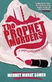 The Prophet Murders: A Hop-ciki-yaya Thriller (Hop-Ciki-Yaya)