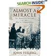 Almost a Miracle: The American Victory in the War of Independence by John Ferling