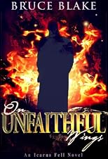 On Unfaithful Wings