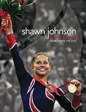 Shawn Johnson Olympic Champion: The Story Behind the Smile