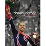 Shawn Johnson Olympic Champion: The Story Behind the Smile