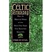 Celtic Astrology: How the Mystical Power of the Druid Tree Signs Can Transform Your Life