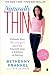 Books : Frankel's, Adamson's Naturally Thin (Naturally Thin: Unleash Your SkinnyGirl and Free Yourself from a Lifetime of Dieting by Bethenny Frankel and Eve Adamson (Paperback - Mar 10, 2009))