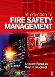Introduction to Fire Safety Management: The handbook for students on NEBOSH and other fire safety courses