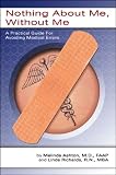 Nothing About Me Without Me: A Practical Guide forAvoiding Medical Errors