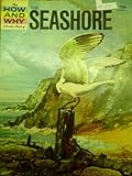 The how and why wonder book of the seashore