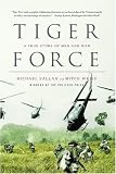 Tiger Force: A True Story of Men and War
