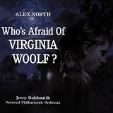 Who'S Afraid of Virginia Woolf - Alex North, Jerry Goldsmith