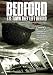 Bedford: The Town They Left Behind