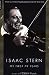 My First 79 Years: Isaac Stern