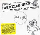 Revue Various Artists  / This Is Remixed Hits: Mashups and Rare 12 Mixes