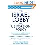 The Israel Lobby and US Foreign Policy
