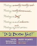 "Is It Done Yet?": Teaching Adolescents the Art of Revision