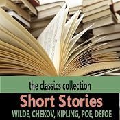 Short Stories | [Edgar Allan Poe, Rudyard Kipling, Anton Chekov, Oscar Wilde]