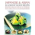 Japanese and Asian 50 Low-Fat No-Fat Recipes: Exotic feasts without the fats: how to create delicious and healthy... by Maggie Pannell