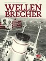 Wellenbrecher: Kapit&auml;ne erz&auml;hlen ihre besten Geschichten