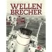 Wellenbrecher: Kapit�ne erz�hlen ihre besten Geschichten