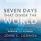 Seven Days That Divide the World: The Beginning According to Genesis and Science