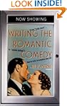 Writing The Romantic Comedy: From "Cu...