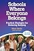 Schools Where Everyone Belongs: Practical Strategies for Reducing Bullying