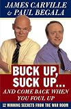 Buck Up, Suck Up . . . and Come Back When You Foul Up