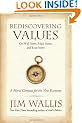Rediscovering Values: On Wall Street, Main Street, and Your Street: A Moral Compass for the New Economy