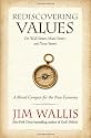 Rediscovering Values: On Wall Street, Main Street, and Your Street