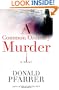 A Common Ordinary Murder: A Novel