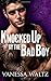 Knocked Up by the Bad Boy (Cravotta Crime Family)