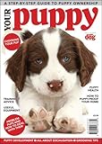 Your puppy : a step-by-step guide to puppy ownership