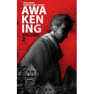 Awakening Volume 2 (Awakening (Archaia)) Nick Tapalansky and Alex Eckman-Lawn